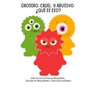 Grosero, Cruel y Abusivo. ¿Qué es Eso? (Socemo Stories)