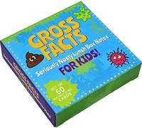 Gross Facts Lunch Box Notes for Kids!: Seriously Nasty Lunch Box Notes for Kids!