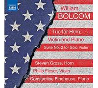 Gross/Ficsor/Finehouse - William Bolcom: Trio for Horn, Violin & Piano; Suite No.2 - CD - NAXOS