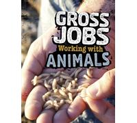 Gross Jobs Working with Animals