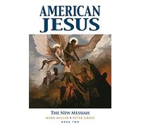 Peter Gross – American Jesus – Volume 2: The New Messiah