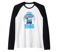 Großartig SEIT June 1986 40th Birthday Saying 40 Years Raglan Baseball Tee