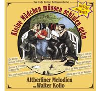 Große Berliner Ballhausorchester,das - Kleine Mädchen Müssen Schlafen Gehn