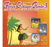 Grosse Ferien Schlager Parade 3 (1996) - Flippers, Uwe Busse, Severine, Calimeros, Michael Holm, Sommerwind..