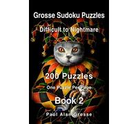 Grosse Sudoku Puzzles: Difficult to Nightmare - Book 2