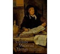'Grossly Material Things': Women and Book Production in Early Modern England