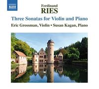 Grossman/Kagan - Ries : Violin Sonatas 1 2