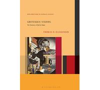Grotesque Visions: The Science of Berlin Dada (New Directions in German Studies)