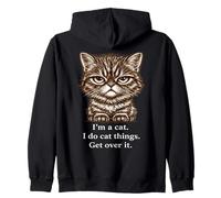 Grouchy Cat - I'm a cat. I do cat things. Get over it. funny Zip Hoodie