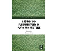 Ground and Fundamentality in Plato and Aristotle