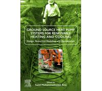 Ground Source Heat Pump Systems for Renewable Heating and Cooling : Design, Numerical Modeling, and Optimization