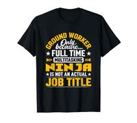 Ground Worker Job Title - Funny Landscaper Ground Clerk T-Shirt