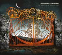 Groundation Meets Brain Damage - Dreaming from An Iron Gate