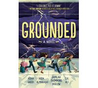Grounded : A Novel