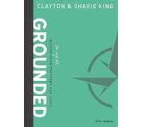Grounded Bible Study Book: Wisdom for Real Life from Proverbs and James