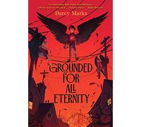 Grounded for All Eternity
