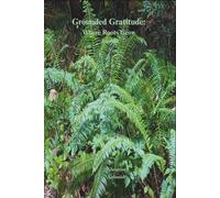 Grounded Gratitude: Where Roots Grow Journal