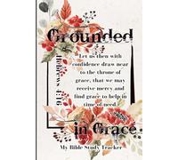 Grounded in Grace: My Bible Study Tracker