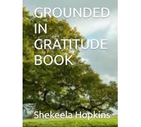 GROUNDED IN GRATITUDE BOOK