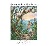 Grounded in the Forest: An Adult Coloring Book for Calm and Grounding