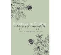 Grounded in Wisdom: A Daily Guide to a More Joyful Life