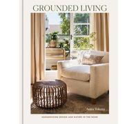 Grounded Living : Harmonizing Design and Nature in the Home