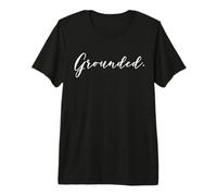 Grounded Mindfulness Awareness Yoga Teacher Trending Premium T-Shirt
