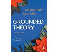 Grounded Theory : A Practical Guide