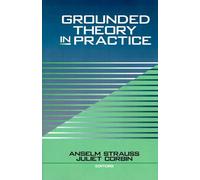 Grounded Theory in Practice