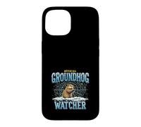 Groundhog Day Funny Spring Prediction Weather Forecast Case for iPhone 15