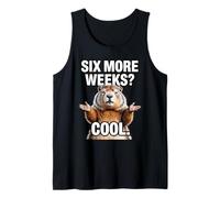 Groundhog Day Six More Weeks Cool Funny Winter Pun Tank Top