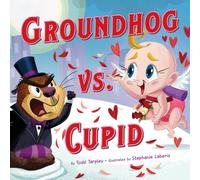 Groundhog vs. Cupid