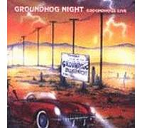 Groundhogs - Groundhog Night: Live
