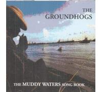 Groundhogs - Muddy Waters