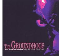 Groundhogs - No Surrender