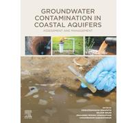 Groundwater Contamination in Coastal Aquifers – Assessment and Management – Elsevier