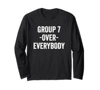 Group 7 Over Everybody Viral Meme Phrase Distressed Long Sleeve T-Shirt
