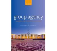 Group Agency: The Possibility, Design, and Status of Corporate Agents