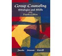 Group Counseling: Strategies and Skills