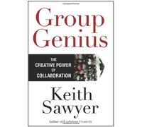 Group Genius: The Creative Power of Collaboration