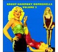 Group Harmony Bombshells - Vol. 3