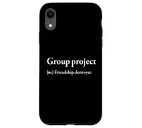 Group Project Definition Joke Funny High School Office Humor Case for iPhone XR