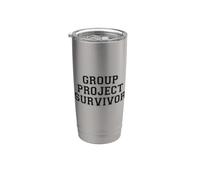 Group Project Survivor Funny College Quote Stainless Steel Insulated Tumbler