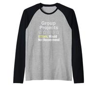 Group Projects 0 Stars Would Not Recommend Student Raglan Baseball Tee