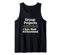 Group Projects 0 Stars Would Not Recommend Student Tank Top