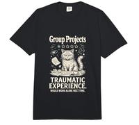 Group Projects Traumatic Experience Would Work Alone Comfort Colors Adult Heavyweight T-Shirt