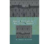 Group Psychology & Political Theory