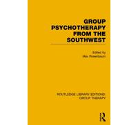 Group Psychotherapy from the Southwest (RLE: Group Therapy)