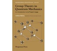 Group Theory in Quantum Mechanics: An Introduction to Its Present Usage