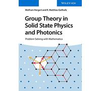Group Theory in Solid State Physics and Photonics: Problem Solving with Mathematica